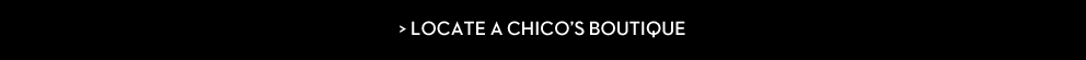 locate a Chico’s boutique