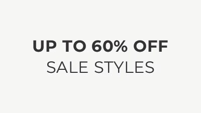Up To 60% Off Sale Styles