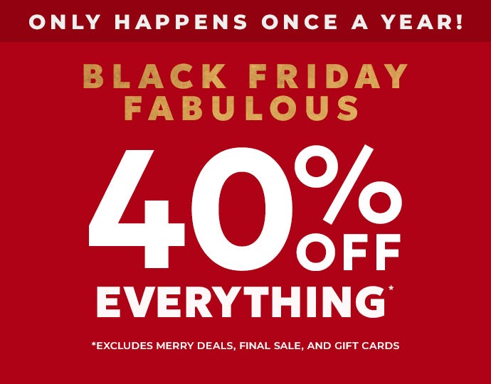 Black Friday 40% off everything