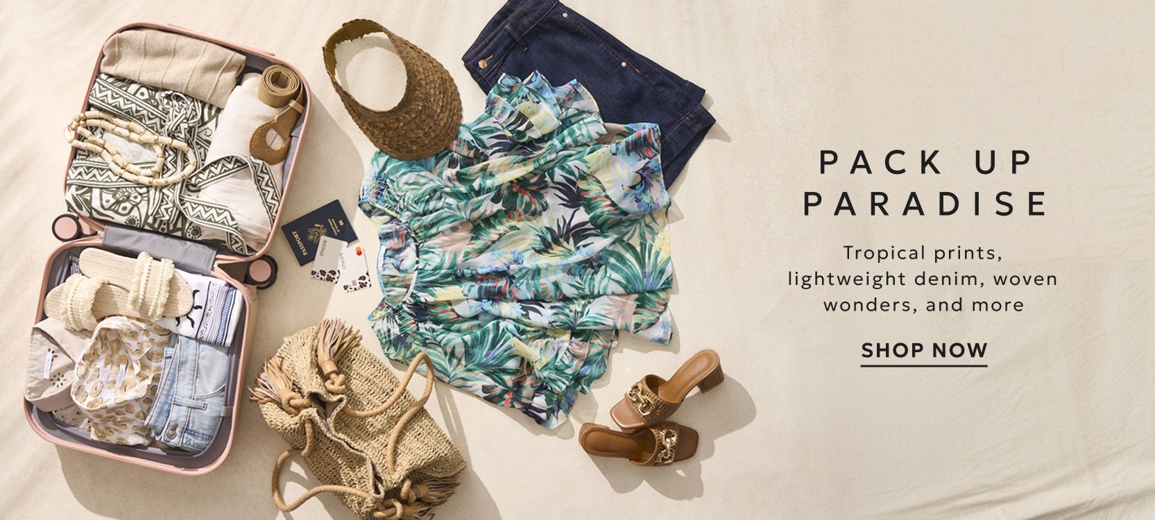 Tropical prints, lightweight denim, woven wonders and more