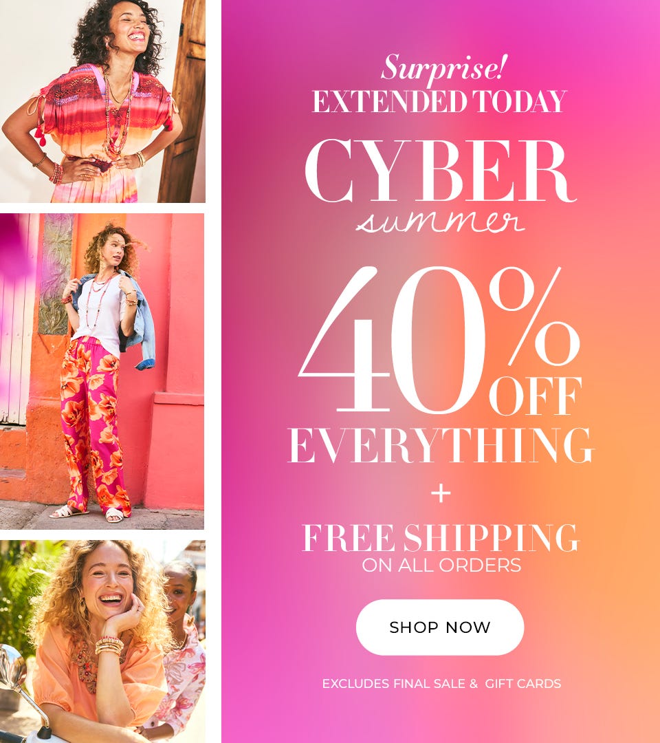 Extended today 40% off everything plus free shipping on all orders