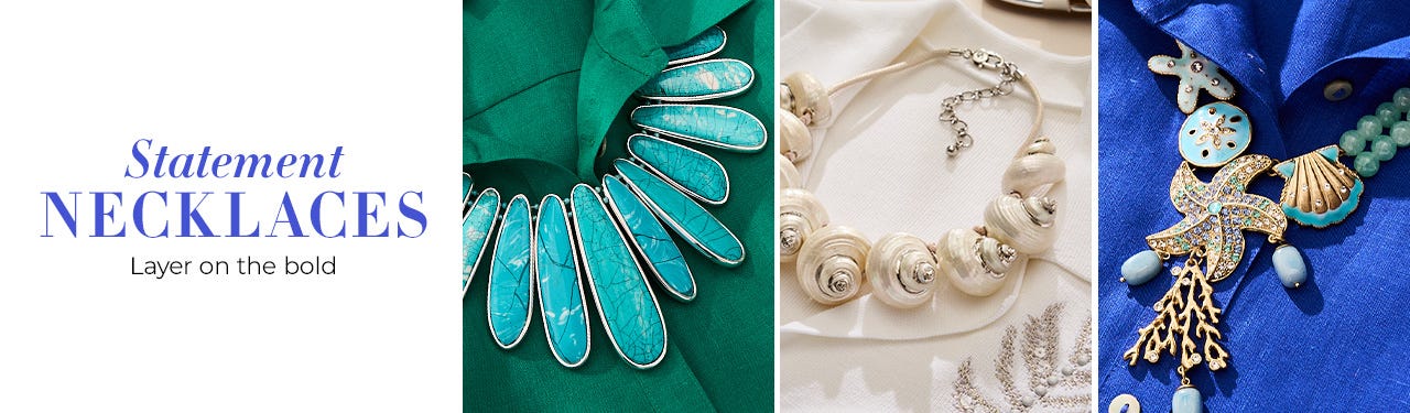 Statement necklaces