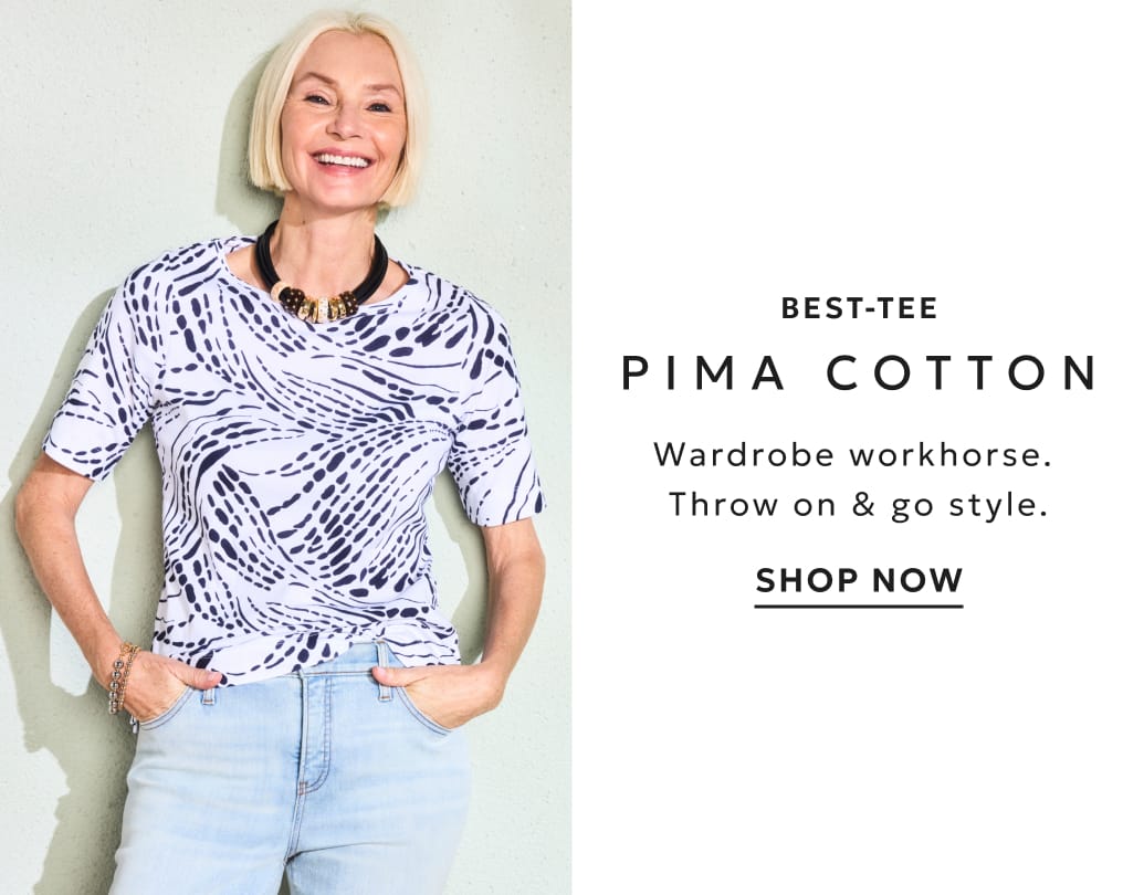 Pima cotton tees