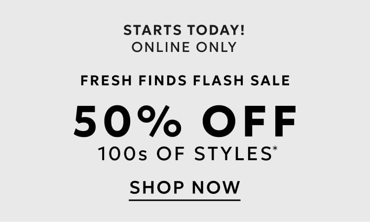 50% off 100s of styles