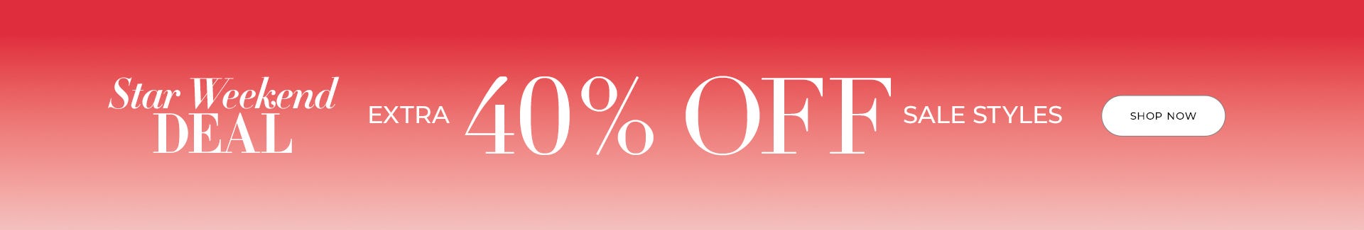 Extra 40% off sale styles