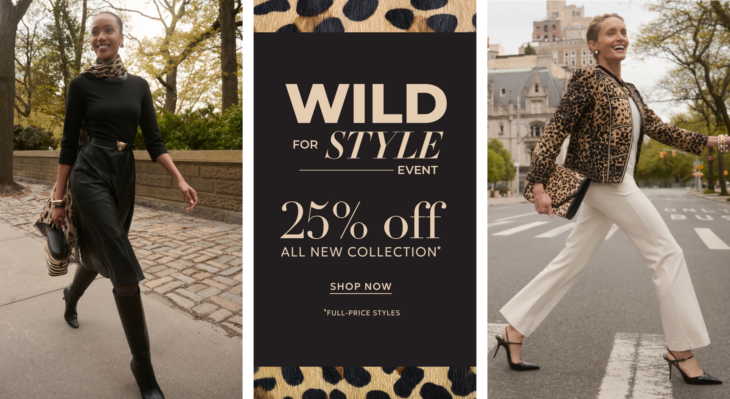 Wild for style event 25% off all new collection