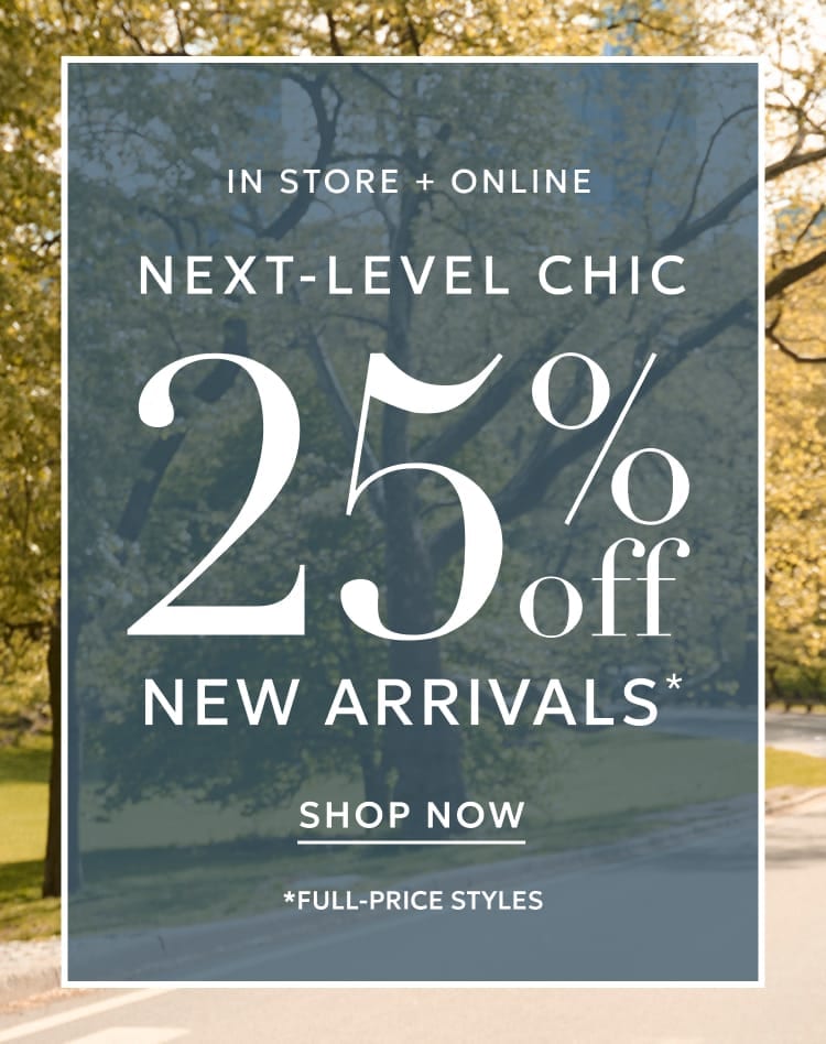 25% off new arrivals