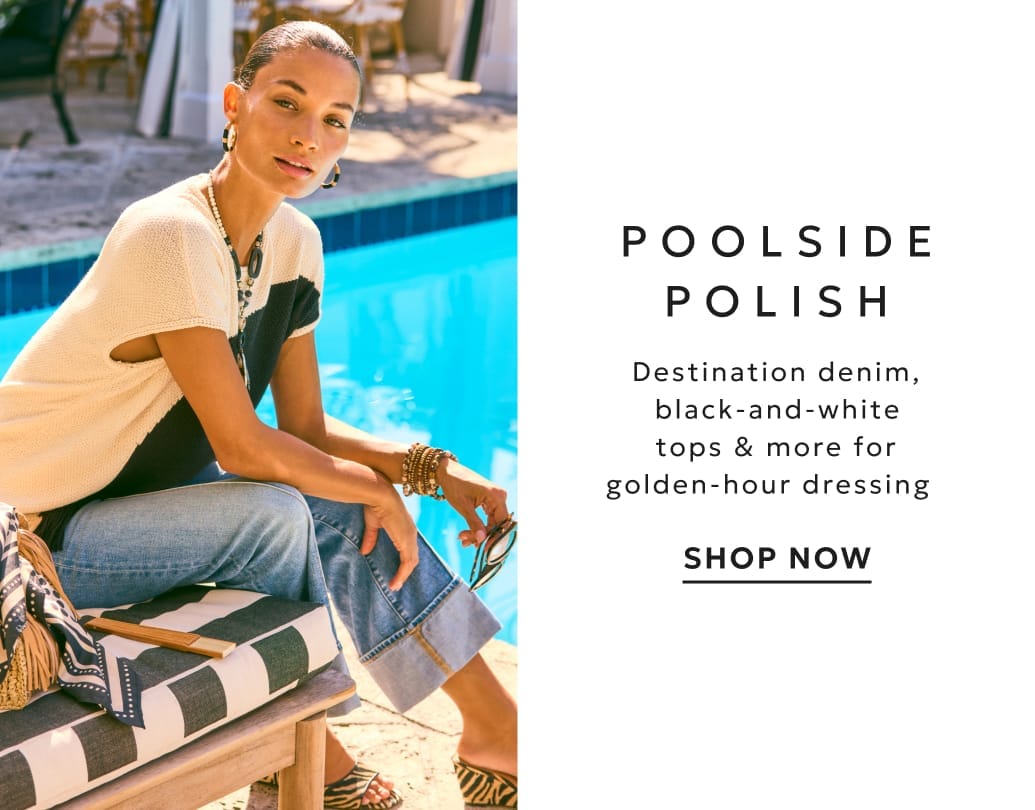 Destination denim, black and white tops and more for golden-hour dressing