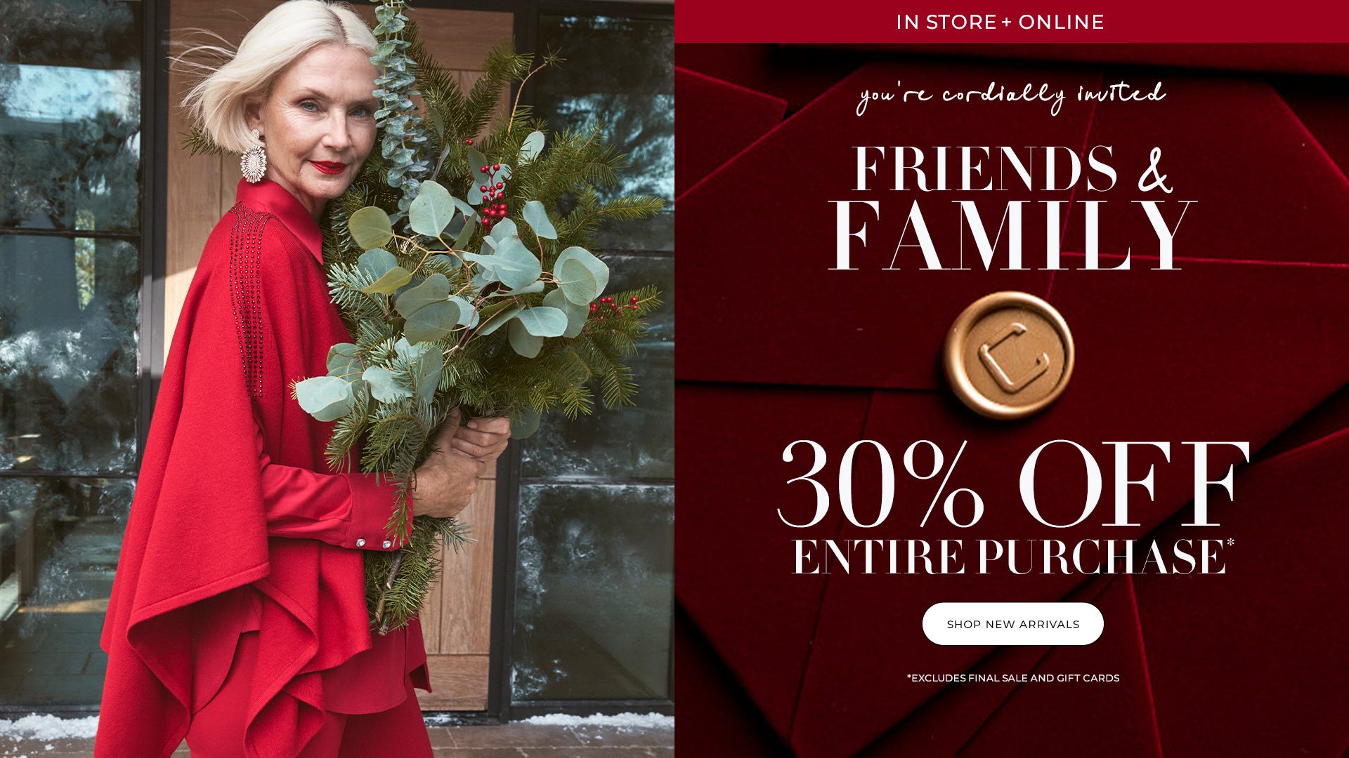 In store and online 30% off your entire purchase