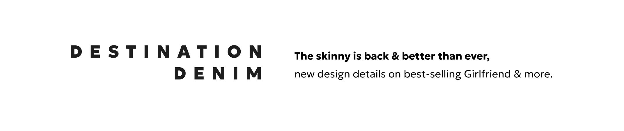 Destination denim