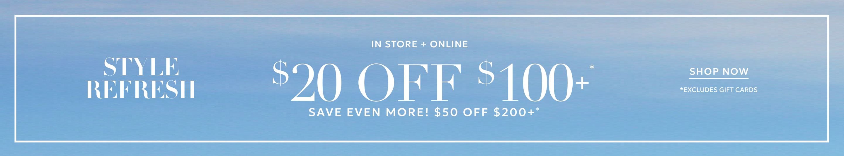 $20 off $100 or $50 off $200