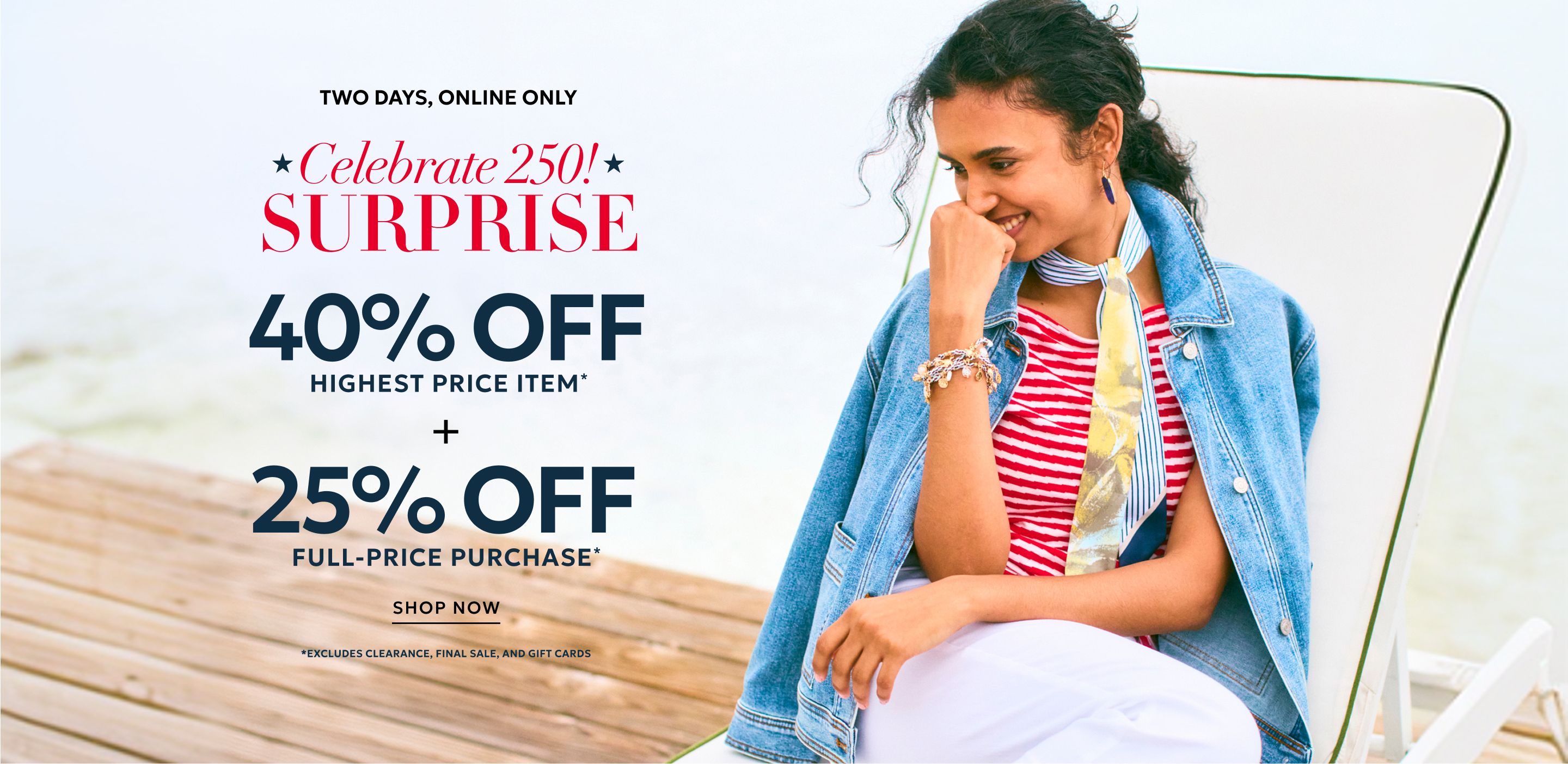 40% off highest price item plus 25% off your full-price purchase