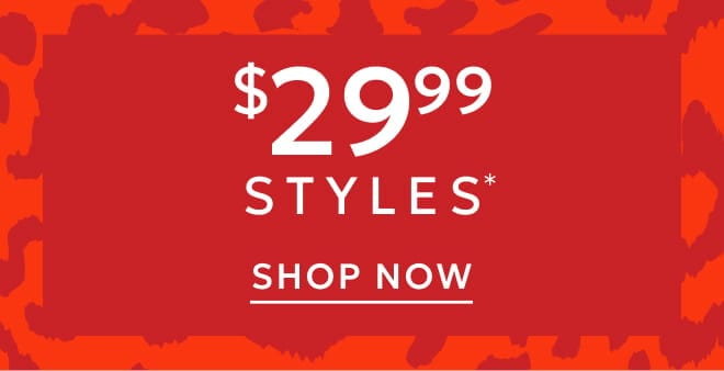 $29.99 styles