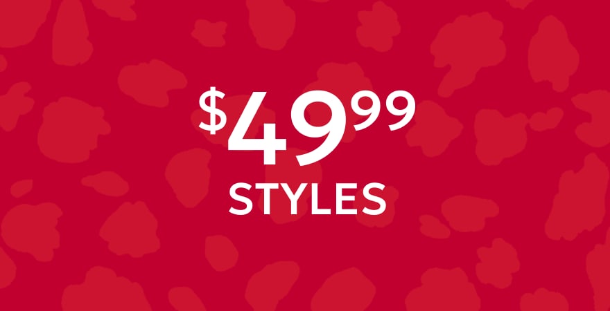 $49.99 styles