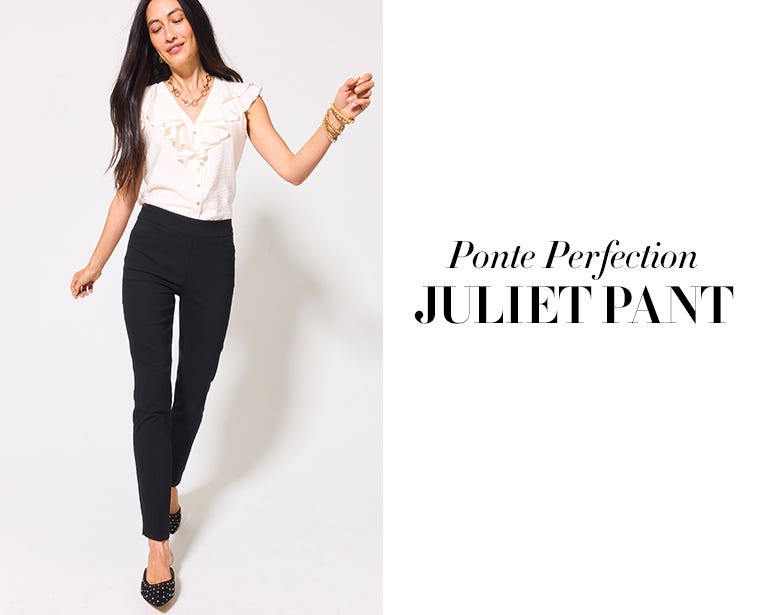 Juliet Ponte pants
