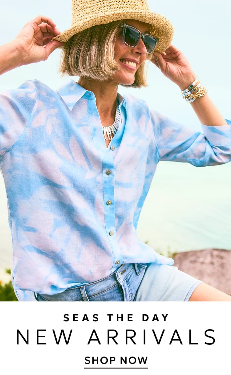 Seas the day new arrivals