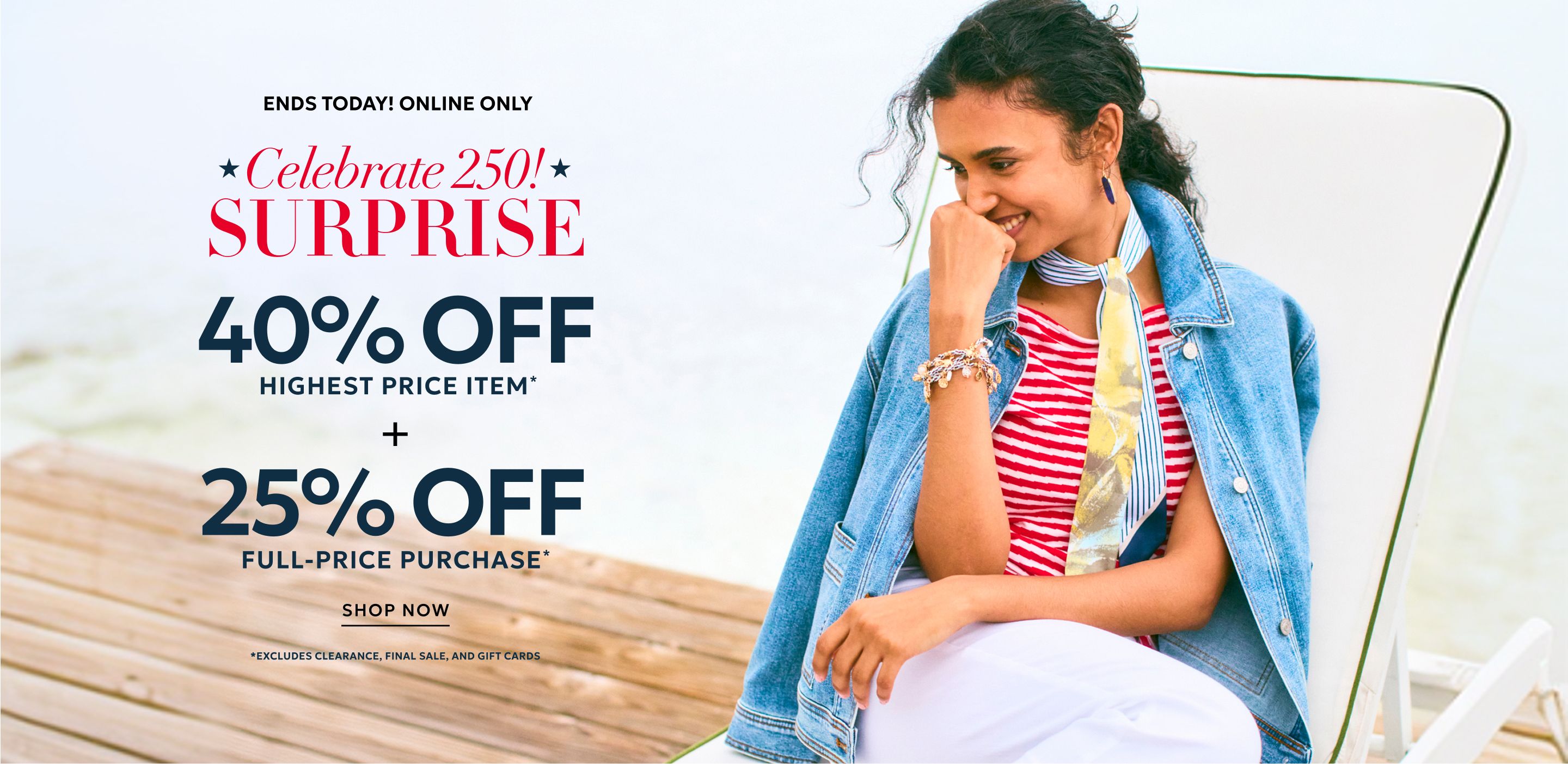 40% off highest price item plus 25% off full-price purchase ends today