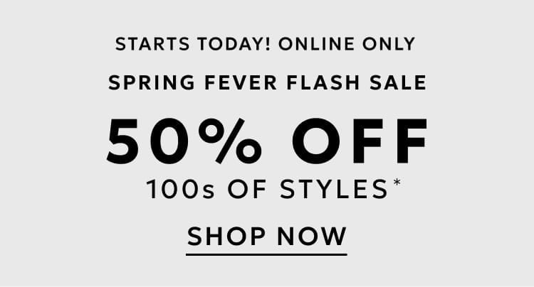 50% off 100s of styles