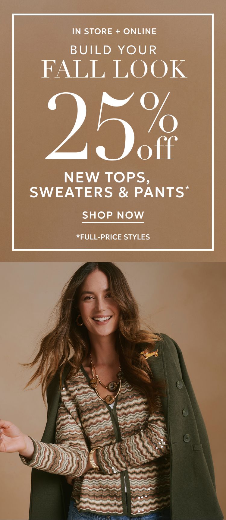 25% off new tops sweaters and pants