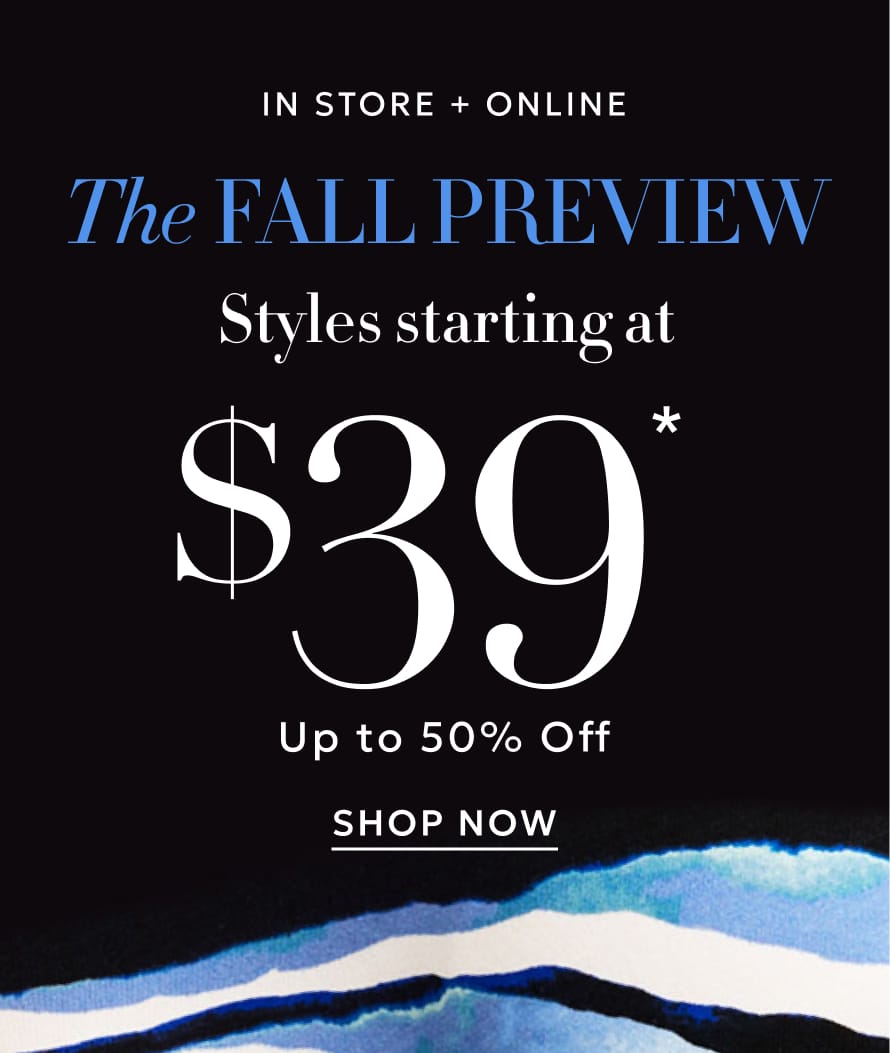 Styles starting at $39