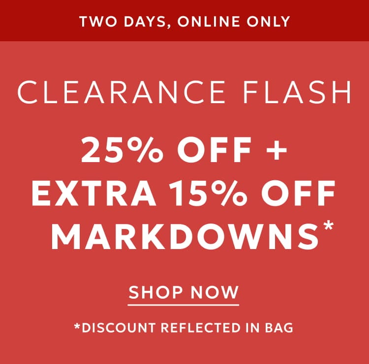 25% off plus extra 15% off markdowns