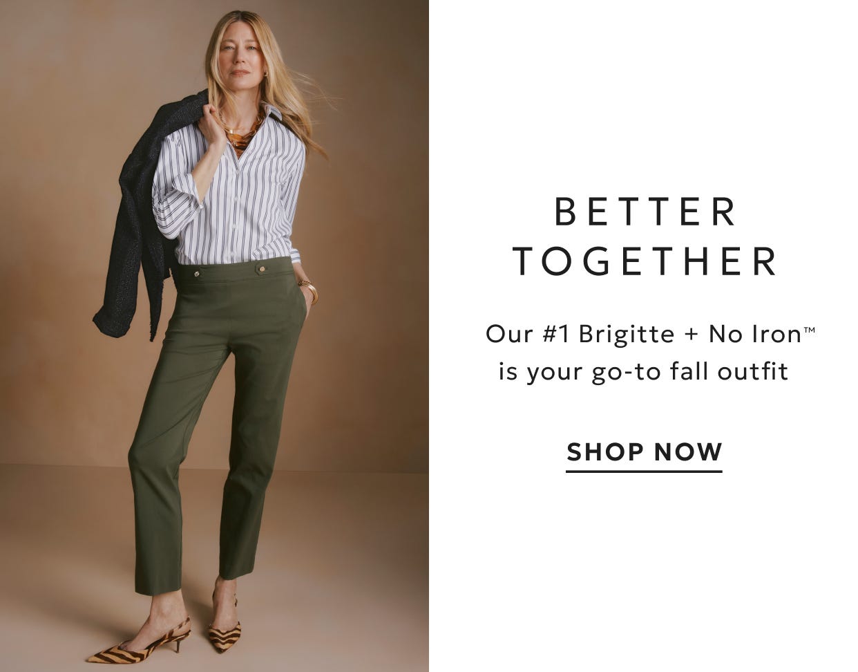 Woman wearing striped No Iron shirt and dark green Brigitte pants