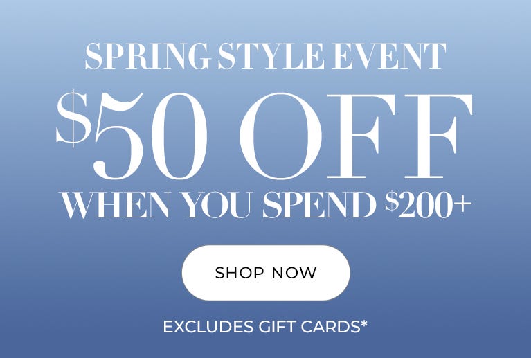 $50 off when you spend $200