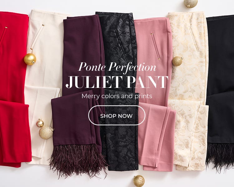 Juliet Ponte pants