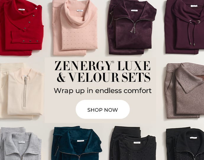 Zenergy luxe and velour sets