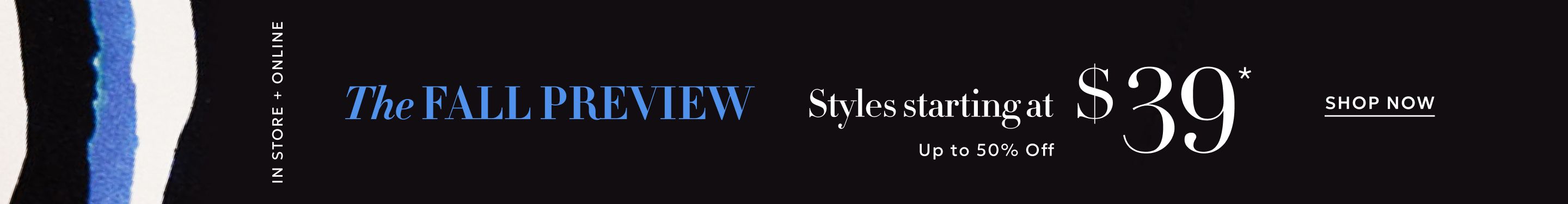 Styles starting at $39